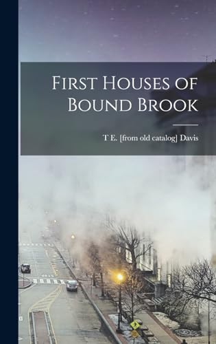 First Houses of Bound Brook