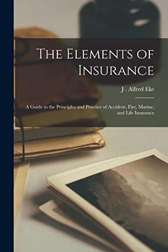 The Elements of Insurance