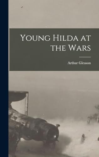 Young Hilda at the Wars