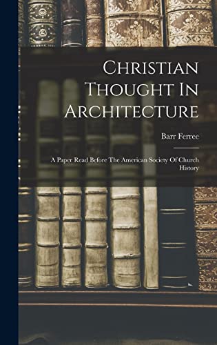 Christian Thought In Architecture