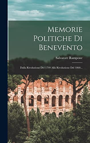 Memorie Politiche Di Benevento