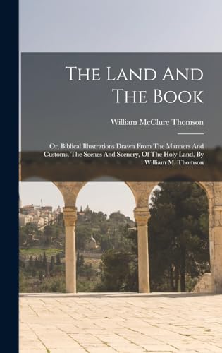 The Land And The Book