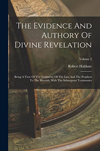The Evidence And Authory Of Divine Revelation