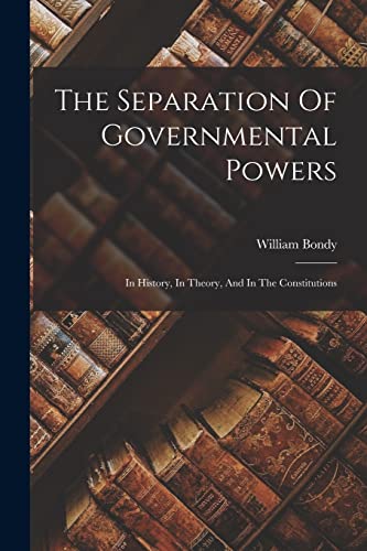 The Separation Of Governmental Powers