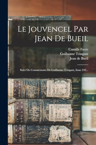 Le Jouvencel Par Jean De Bueil