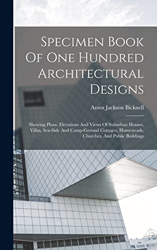 Specimen Book Of One Hundred Architectural Designs