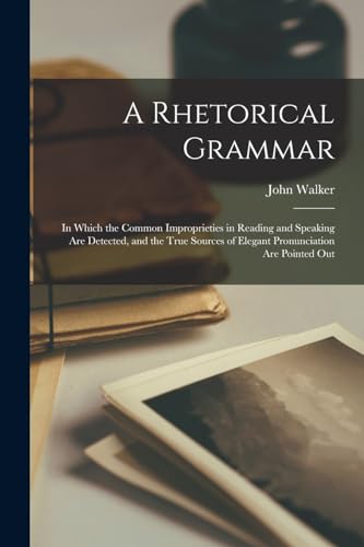 A Rhetorical Grammar