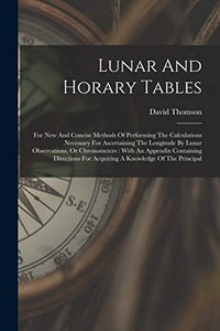 Lunar And Horary Tables 