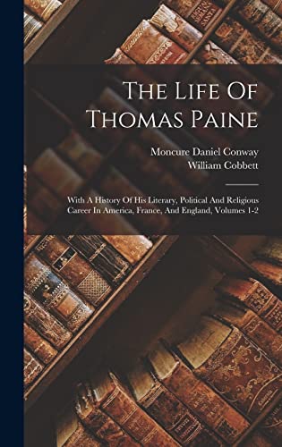 The Life Of Thomas Paine