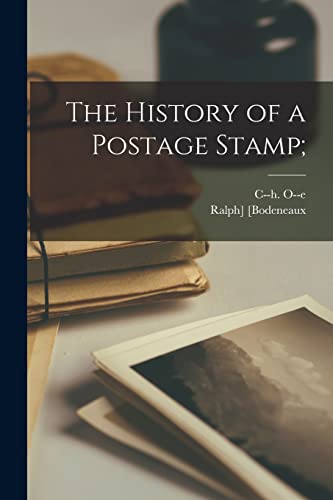 The History of a Postage Stamp;