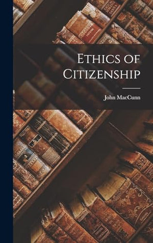 Ethics of Citizenship