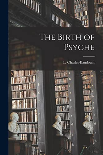 The Birth of Psyche