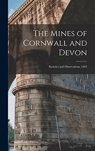 The Mines of Cornwall and Devon