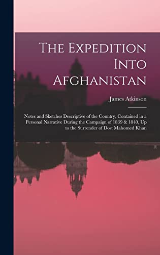 The Expedition Into Afghanistan