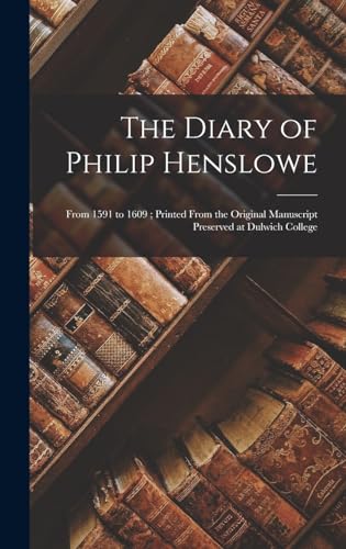 The Diary of Philip Henslowe