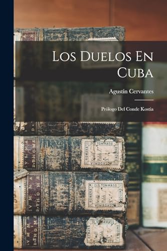 Los Duelos En Cuba