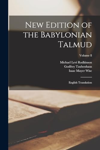 New Edition of the Babylonian Talmud: English Translation; Volume 8 By ...
