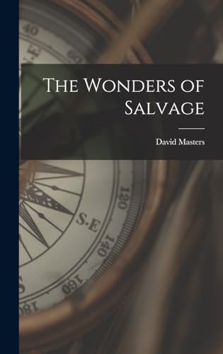 The Wonders of Salvage