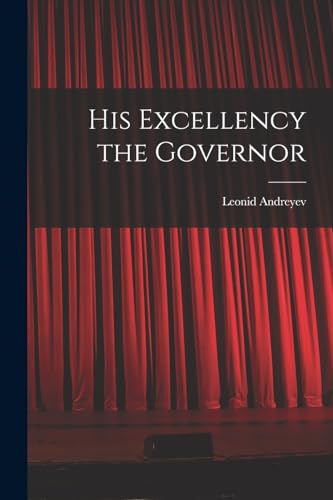 His Excellency the Governor