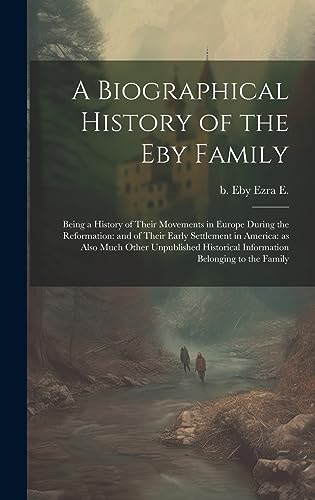 A Biographical History of the Eby Family