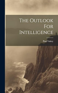 The Outlook For Intelligence 