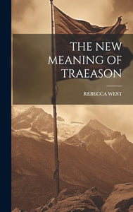 The New Meaning of Traeason 