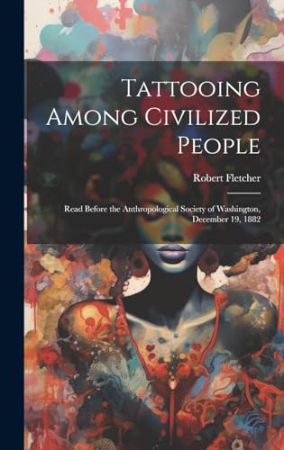 Tattooing Among Civilized People