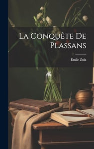 La Conquête De Plassans 