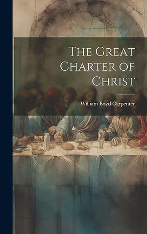 The Great Charter of Christ