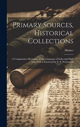 Primary Sources, Historical Collections