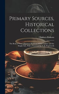 Primary Sources, Historical Collections 