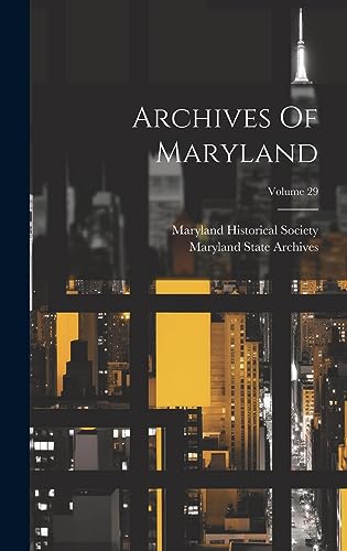 Archives Of Maryland; Volume 29