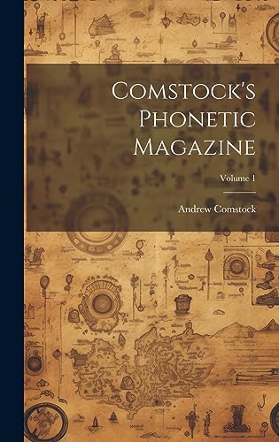 Comstock's Phonetic Magazine; Volume 1