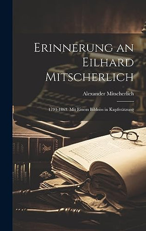 Erinnerung an Eilhard Mitscherlich