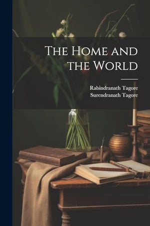 The Home and the World