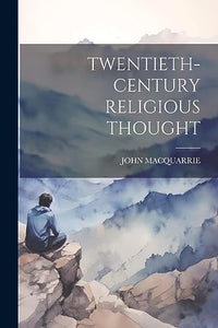 Twentieth-Century Religious Thought 