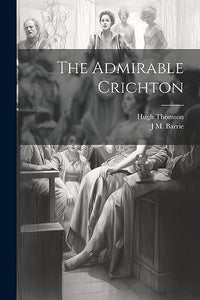 The Admirable Crichton 