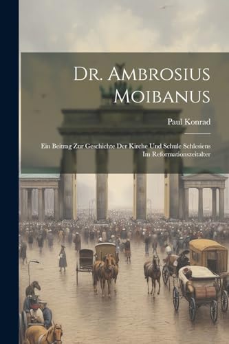 Dr. Ambrosius Moibanus