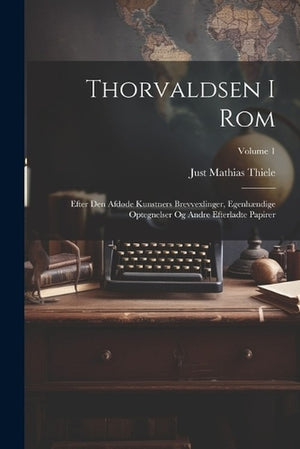 Thorvaldsen I Rom