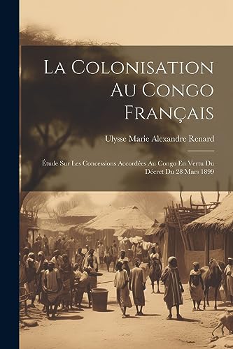 La Colonisation Au Congo Français