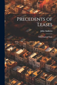 Precedents of Leases 