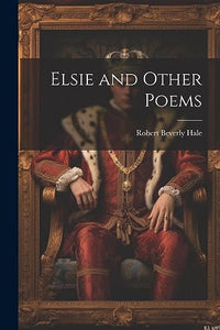 Elsie and Other Poems 