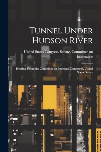 Tunnel Under Hudson River