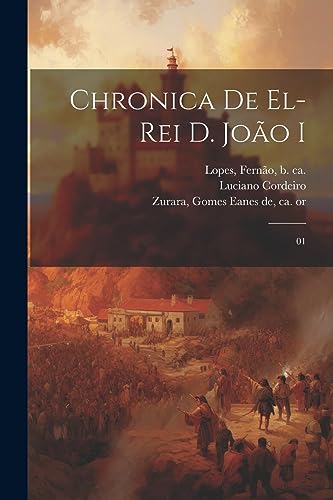 Chronica de el-rei D. Joao I