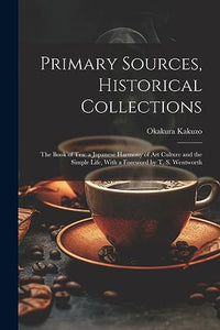 Primary Sources, Historical Collections 