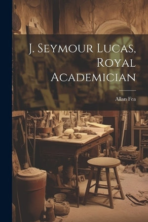 J. Seymour Lucas, Royal Academician