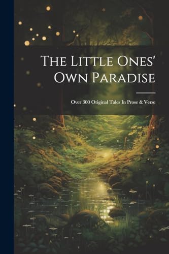 The Little Ones' Own Paradise