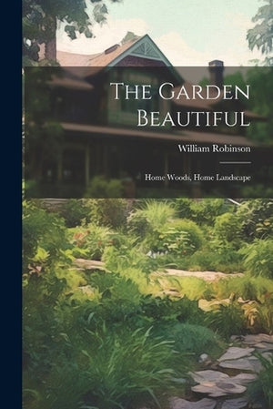The Garden Beautiful