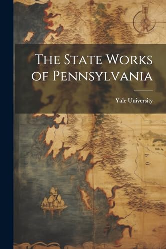 The State Works of Pennsylvania