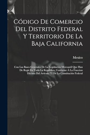 Código De Comercio Del Distrito Federal Y Territorio De La Baja California